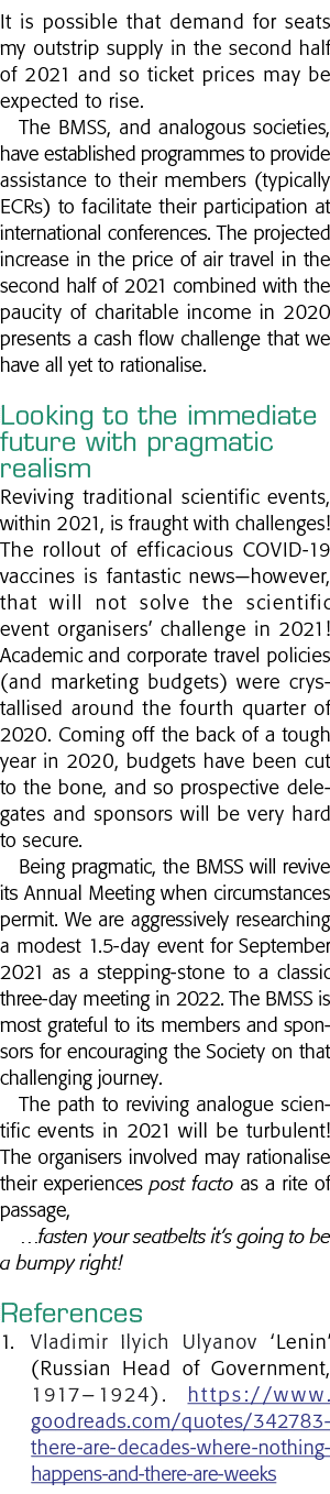 It is possible that demand for seats my outstrip supply in the second half of 2021 and so ticket prices may be expect   