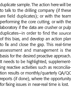 duplicate sample  The action here will be to talk to the drilling company (if these are field duplicates); or with th   