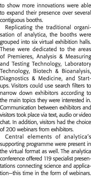 to show more innovations were able to expand their presence over several contiguous booths  Replicating the tradition   