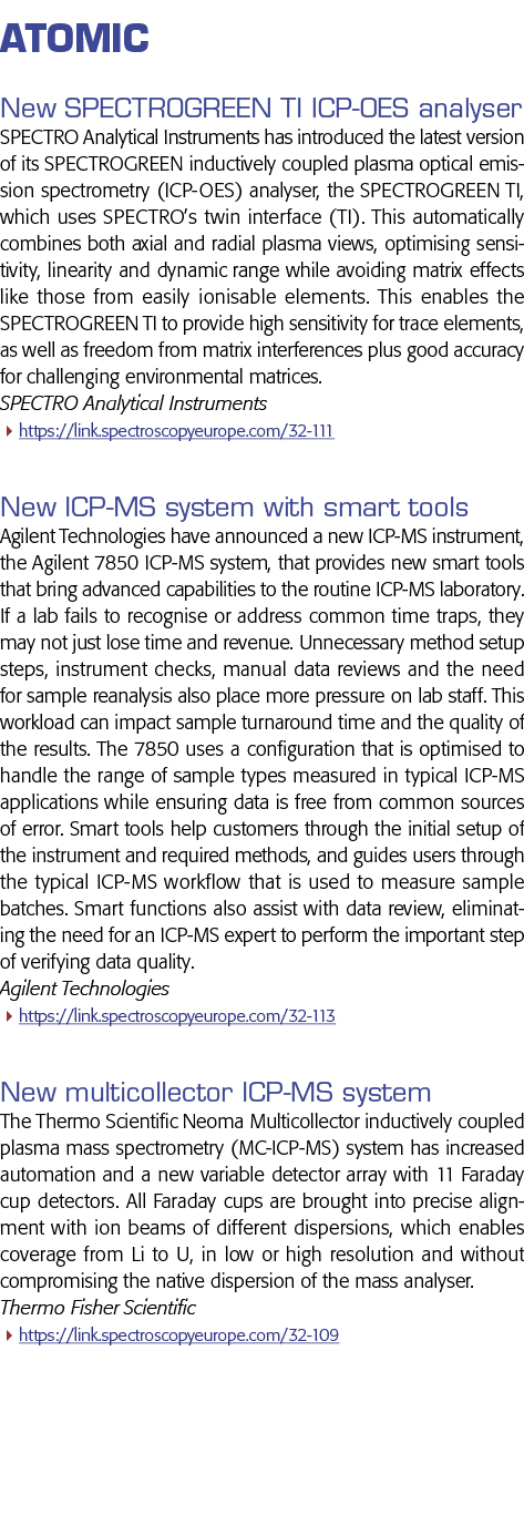 Atomic New SPECTROGREEN TI ICP-OES analyser SPECTRO Analytical Instruments has introduced the latest version of its S   