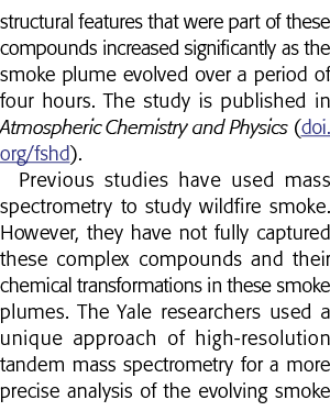 structural features that were part of these compounds increased significantly as the smoke plume evolved over a perio   