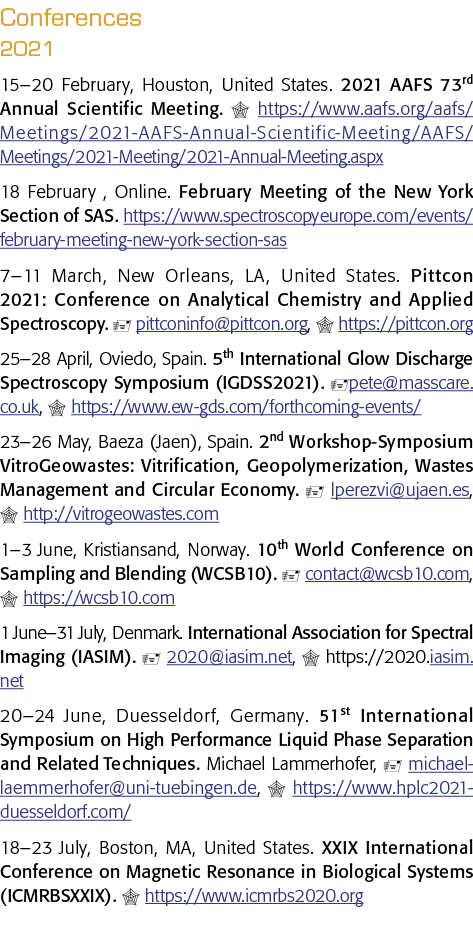 Conferences 2021 15 20 February, Houston, United States  2021 AAFS 73rd Annual Scientific Meeting    https:  www aafs   