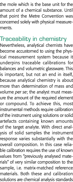 the mole which is the base unit for the amount of a chemical substance  Until that point the Metre Convention was con   