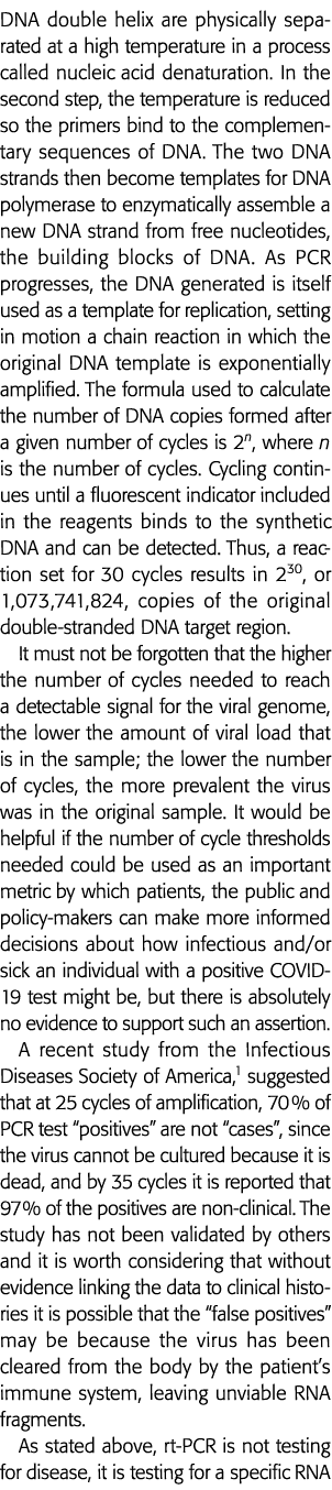 DNA double helix are physically separated at a high temperature in a process called nucleic acid denaturation  In the   