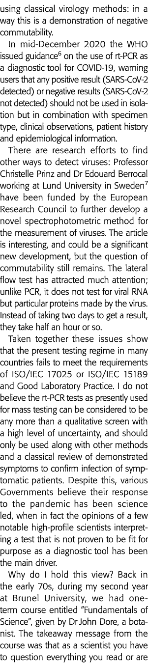 using classical virology methods: in a way this is a demonstration of negative commutability  In mid-December 2020 th   