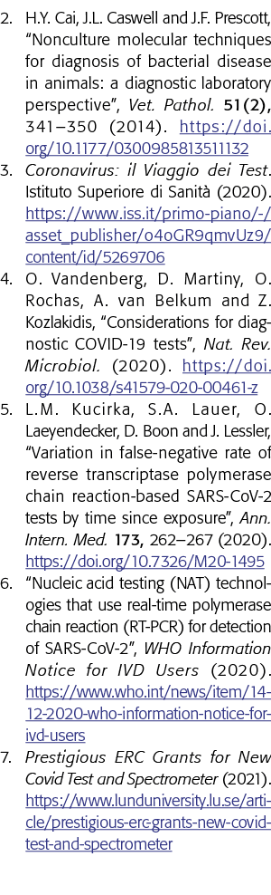 2  H Y  Cai, J L  Caswell and J F  Prescott,  Nonculture molecular techniques for diagnosis of bacterial disease in a   