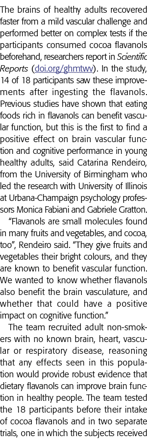 The brains of healthy adults recovered faster from a mild vascular challenge and performed better on complex tests if   