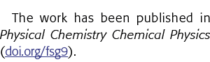The work has been published in Physical Chemistry Chemical Physics (doi org fsg9)  