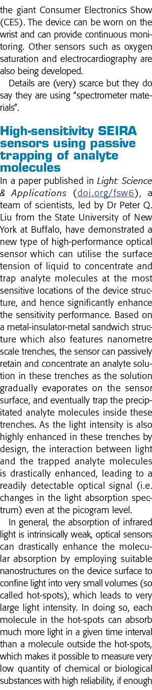 the giant Consumer Electronics Show (CES)  The device can be worn on the wrist and can provide continuous monitoring    