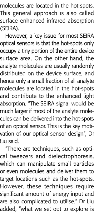 molecules are located in the hot-spots  This general approach is also called surface enhanced infrared absorption (SE   