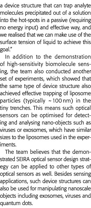 a device structure that can trap analyte molecules precipitated out of a solution into the hot-spots in a passive (re   