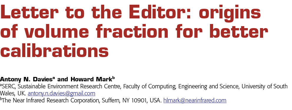Letter to the Editor: origins of volume fraction for better calibrations  Antony N  Daviesa and Howard Markb aSERC, S   