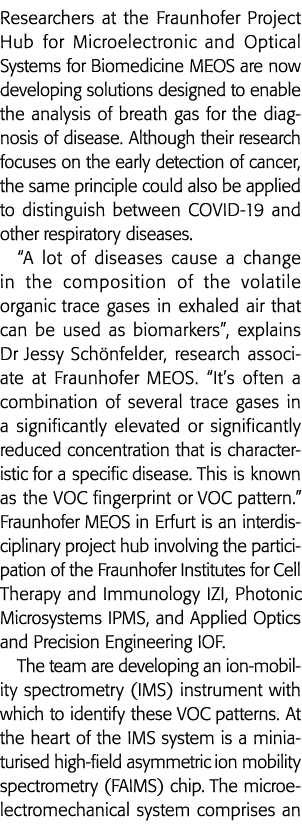 Researchers at the Fraunhofer Project Hub for Microelectronic and Optical Systems for Biomedicine MEOS are now develo   