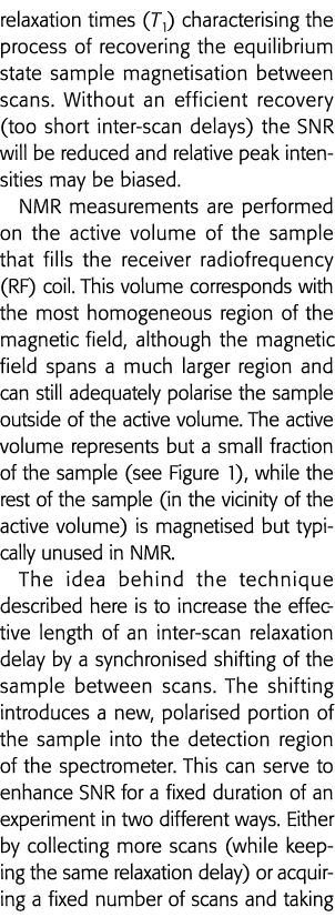 relaxation times (T1) characterising the process of recovering the equilibrium state sample magnetisation between sca   