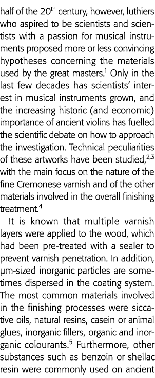 half of the 20th century, however, luthiers who aspired to be scientists and scientists with a passion for musical in   