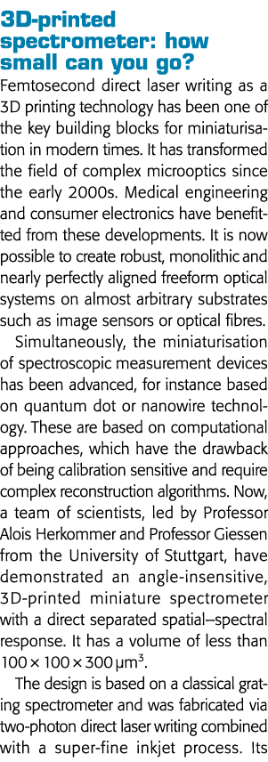 3D-printed spectrometer: how small can you go  Femtosecond direct laser writing as a 3D printing technology has been    