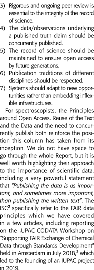 3) Rigorous and ongoing peer review is essential to the integrity of the record of science  4) The data observations    