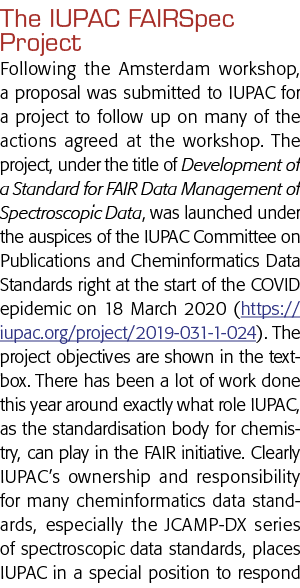 The IUPAC FAIRSpec Project Following the Amsterdam workshop, a proposal was submitted to IUPAC for a project to follo   