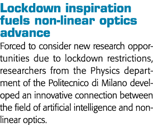 Lockdown inspiration fuels non-linear optics advance Forced to consider new research opportunities due to lockdown re   