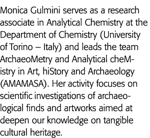 Monica Gulmini serves as a research associate in Analytical Chemistry at the Department of Chemistry (University of T   