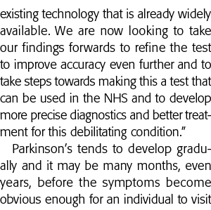 existing technology that is already widely available  We are now looking to take our findings forwards to refine the    