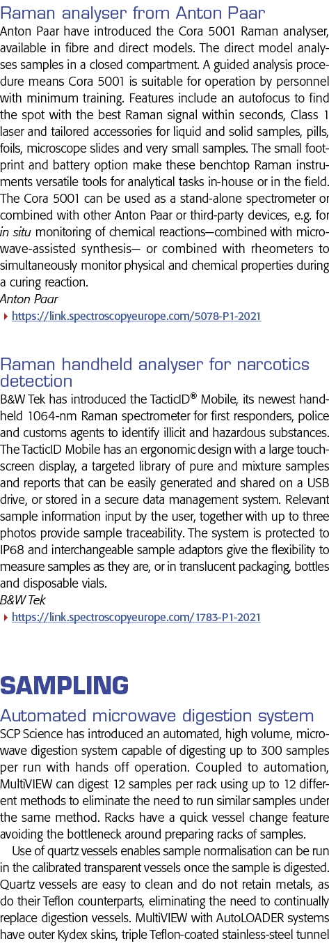 Raman analyser from Anton Paar Anton Paar have introduced the Cora 5001 Raman analyser, available in fibre and direct   