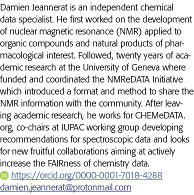Damien Jeannerat is an independent chemical data specialist  He first worked on the development of nuclear magnetic r   