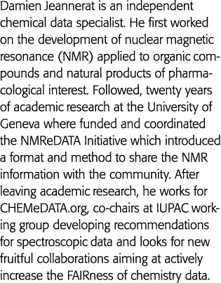 Damien Jeannerat is an independent chemical data specialist  He first worked on the development of nuclear magnetic r   