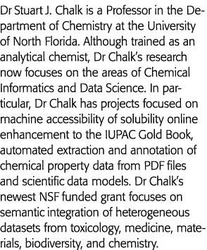Dr Stuart J  Chalk is a Professor in the Department of Chemistry at the University of North Florida  Although trained   