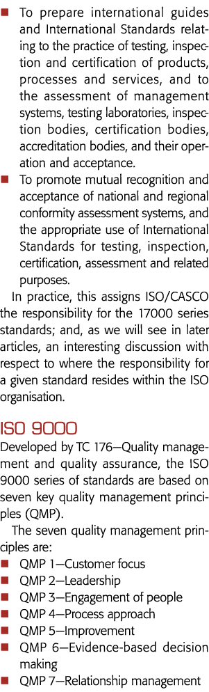   To prepare international guides and International Standards relating to the practice of testing, inspection and cer   