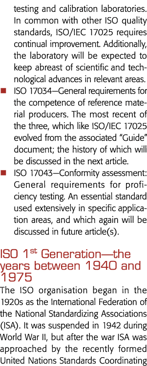 testing and calibration laboratories  In common with other ISO quality standards, ISO IEC 17025 requires continual im   