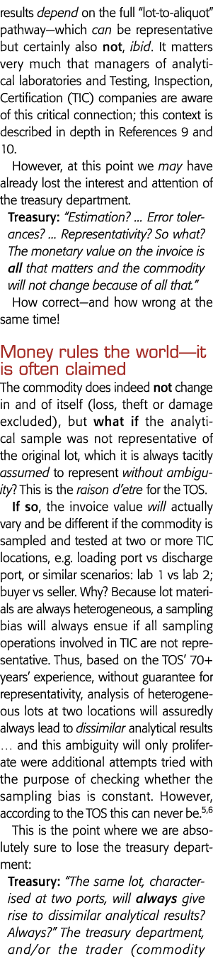 results depend on the full  lot-to-aliquot  pathway—which can be representative but certainly also not, ibid  It matt   