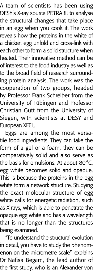 A team of scientists has been using DESY s X-ray source PETRA III to analyse the structural changes that take place i   