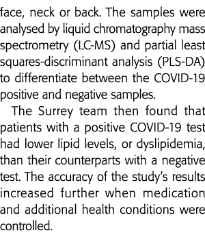 face, neck or back  The samples were analysed by liquid chromatography mass spectrometry (LC-MS) and partial least sq   