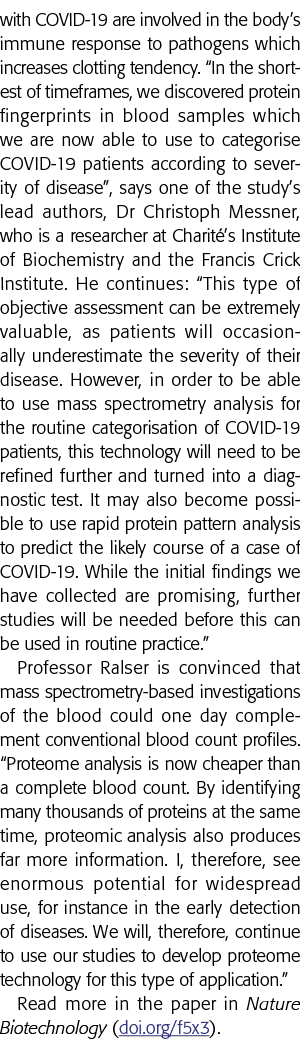 with COVID-19 are involved in the body s immune response to pathogens which increases clotting tendency   In the shor   