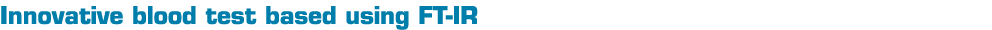Innovative blood test based using FT-IR 