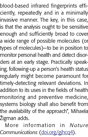 blood-based infrared fingerprints efficiently, repeatedly and in a minimally invasive manner  The key, in this case,    