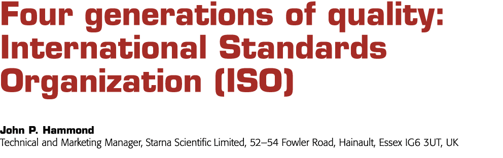 Four generations of quality: International Standards Organization (ISO) John P  Hammond Technical and Marketing Manag   