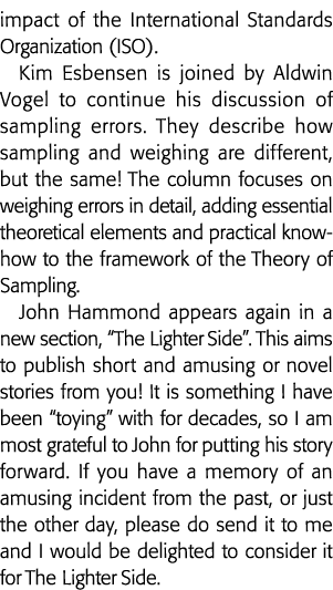 impact of the International Standards Organization (ISO)  Kim Esbensen is joined by Aldwin Vogel to continue his disc   