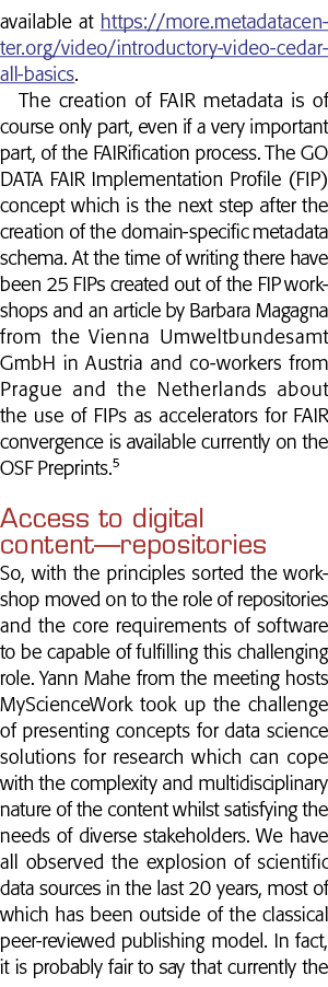 available at https:  more metadatacenter org video introductory-video-cedar-all-basics  The creation of FAIR metadata   