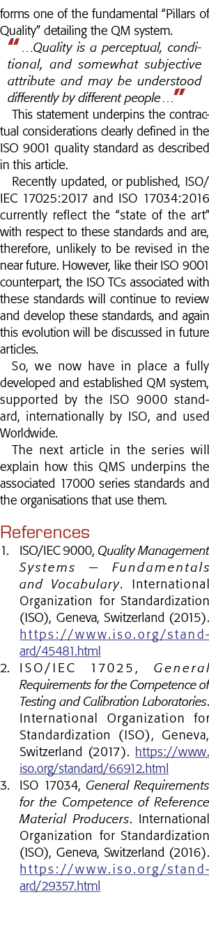 forms one of the fundamental  Pillars of Quality  detailing the QM system    Quality is a perceptual, conditional, an   