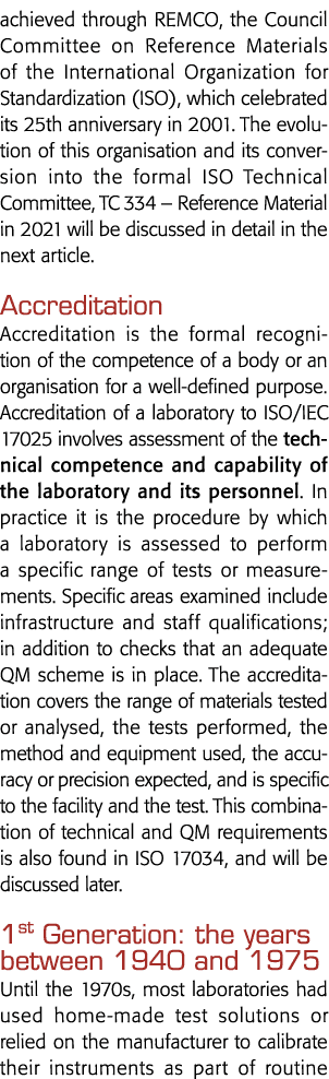 achieved through REMCO, the Council Committee on Reference Materials of the International Organization for Standardiz   