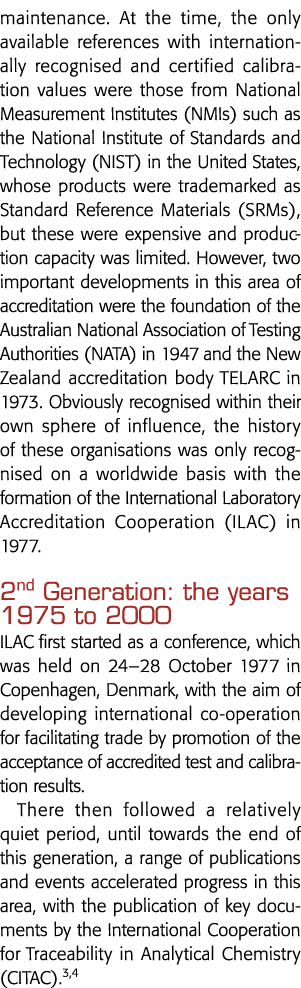 maintenance  At the time, the only available references with internationally recognised and certified calibration val   