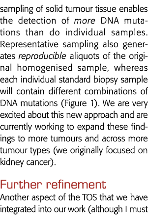 sampling of solid tumour tissue enables the detection of more DNA mutations than do individual samples  Representativ   