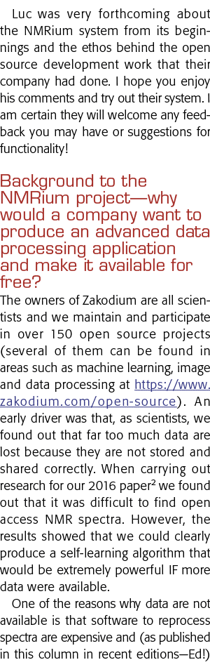 Luc was very forthcoming about the NMRium system from its beginnings and the ethos behind the open source development   