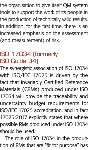 the organisation to give itself QM system tools to support the work of its people in the production of technically va   
