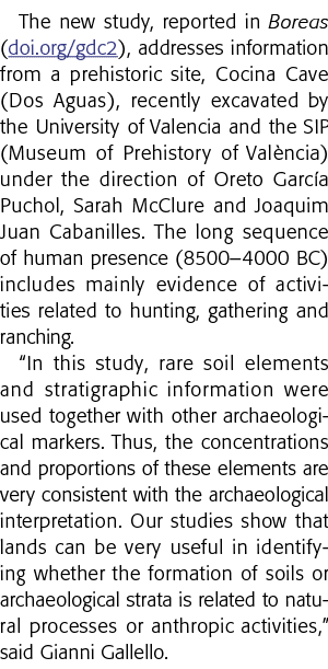 The new study, reported in Boreas (doi org gdc2), addresses information from a prehistoric site, Cocina Cave (Dos Agu   