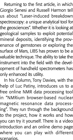 Returning to the first article, in which Giorgio Senesi and Russell Harmon tell us about  Laser-induced breakdown spe   