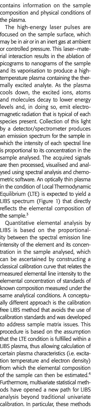 contains information on the sample composition and physical conditions of the plasma  The high-energy laser pulses ar   