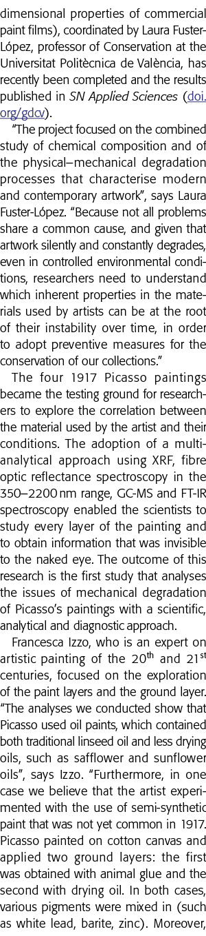 dimensional properties of commercial paint films), coordinated by Laura Fuster-López, professor of Conservation at th   